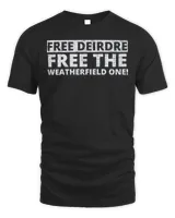 Free Deirdre Free The Weatherfield One T-Shirt