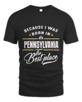 Pennsylvania State The Best Place  T-Shirt