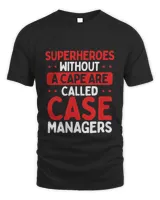 Hospital RN Nurse Doctor Nurse Case Manager T-Shirt