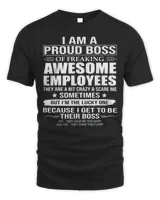 I Am A Proud Boss Of Freaking Awesome Employees T-Shirt