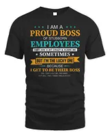 Official I Am A Proud Boss Of Stubborn Employees They Are Bit Crazy T-Shirt