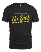 Thanksgiving diet fat loss overweight dinner T-Shirt