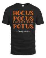 Hocus Pocus I Need a New POTUS Shirt