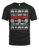 All I Want For Christmas Is Car Parts Christmas Shirt
