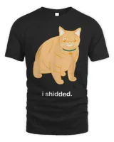 I Shidded Shirt