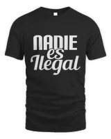 No One Is Illegal  No One Is Illegal On Stolen Land4182 T-Shirt