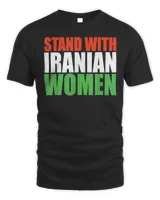 Stand with Iranian Women Life Freedom Free Iran Shirt