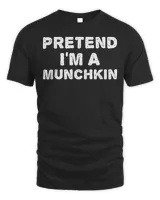 PRETEND I’M A MUNCHKIN Halloween DIY Costume Shirt