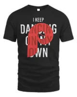 I Keep Dancing on My Own Philly Philadelphia Funny T-Shirt