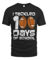Kids I TackledDays Of School Football th Day Smarter Boys