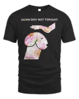 Official Down Boy Not Tonight Flower Dickhead Dog Noma Bar Shirt