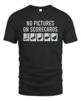 No Pictures On Scorecards - Golf Gifts Classic T-Shirt