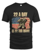 22 A Day Is 22 Too ManyVeteran Fathers Day 291
