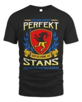 Ich Bin Nicht Perfekt Aber Ich Komme Aus Stans Und Das Ist Fast Das Gleiche Shirt