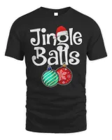 Jingle Balls Christmas Holiday Xmas Couples Matching T-Shirt