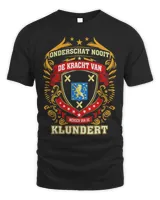 Onderschat Nooit De Kracht Van Mensen Van De Klundert Shirt