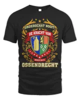 Onderschat Nooit De Kracht Van Mensen Van De Ossendrecht Shirt