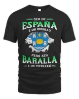 Ser De España É Un Orgullo Pero Ser A Baralla É Un Privilexio Shirt