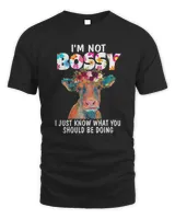 Cow I'm Not Bossy I Just Know What You Should Be Doing Shirt