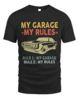 My Garage My Rules Rule 1 My Garage Rule 2 My Rules1