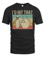 I'd Hit That Bowling Vintage Retro Shirt