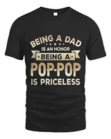 Mens Being a DAD is an HONOR Being a POPPOP is PRICELESS Grandpa
