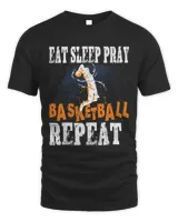 Basketball Eat Sleep Pray Basketball Repeat