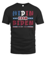 Hidin From Biden 2024 Shirt Pro Trump Take America Back Anti-Biden