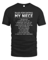 Rules For Dating My Niece Be Employed Shirt