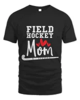 Womens Field Hockey Mom Field Hockey Player Hockey Fan