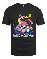 I Need More Yarn Funny Dragon Knitting Quilting