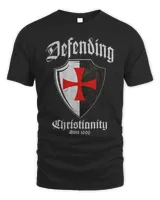 Knights Templar T Shirt - Defending Christianity Since 1096 - Knights Templar Store