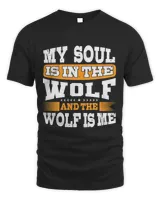 My Soul Is In The Wolf And The Wolf Is In Me