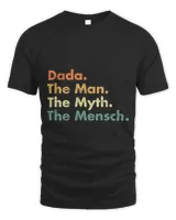 Dada The Man The Myth The Mensch