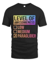 Level Of Awesomeness Low Medium Paraglider Paragliding Sport