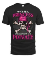 Why Be a Princess When you Can Be a Pirate Girl Pirate Lover84