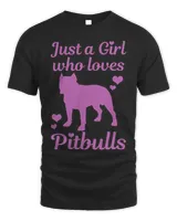 Womens Just A Girl Who Loves Pitbulls Pitbull Mom Dog Mama Gift