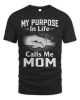 My Purpose In Life Calls Me Mom