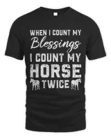 Mens When I Count My Blessings I Count My Horse Twice
