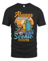 Always Take The Scenic Route Hiker Hiking