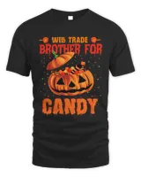 Will Trade Brother For Candy Funny Candy Corn Halloween Girl 78