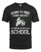 Born Ride Dirt Bikes Forced To Go To School Dirt Bike Riders