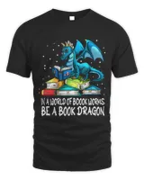 Read Book Books In A World Of Book Worms Be A Book Dragon