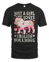 English Bulldog Just A Girl Who Loves Dog Flower Floral