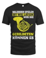 French Horn Spielen Ist Wie Latin Trumpet Horn Funny