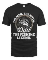man myth dad the legend Fishing Fish Fisherman Funny