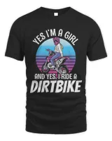 Motocross Yes i am a Girl and Yes i ride a Dirt Bike 28