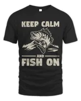 Keep Calm and Fish On Fishing