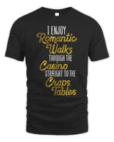 Funny Casino Craps Table Gambling Joke Vegas Romantic Walks