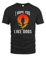 I hope you like dogs